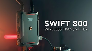 SWIFT 800: Transmit video over 800 feet!