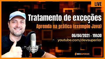 Tratamento de exceções : aprenda na prática : exemplo Java