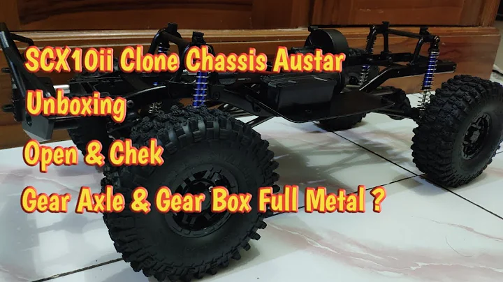 Austar SCX10ii Clone Chassis Unboxing | Full review