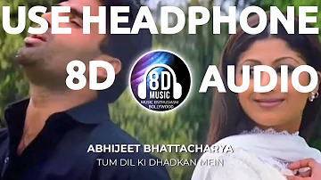 Tum Dil Ki Dhadkan Mein(8D AUDIO) - Dhadkan I Music Enthusiasm Bollywood