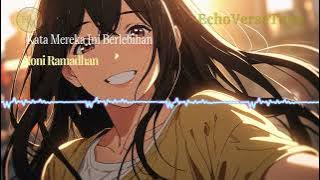 🎶❤️Kata Mereka Ini Berlebihan - Bernadya - Cover   Lyrics (Roni Ramadhan)🎶❤️