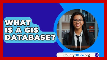 What Is A GIS Database? - CountyOffice.org