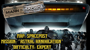 TF2: MvM - Spacepost (Astral Annihilation)