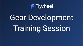 Gear Development Training Session