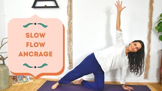 Slow Flow pour l'Ancrage - Yoga Fire By Jo