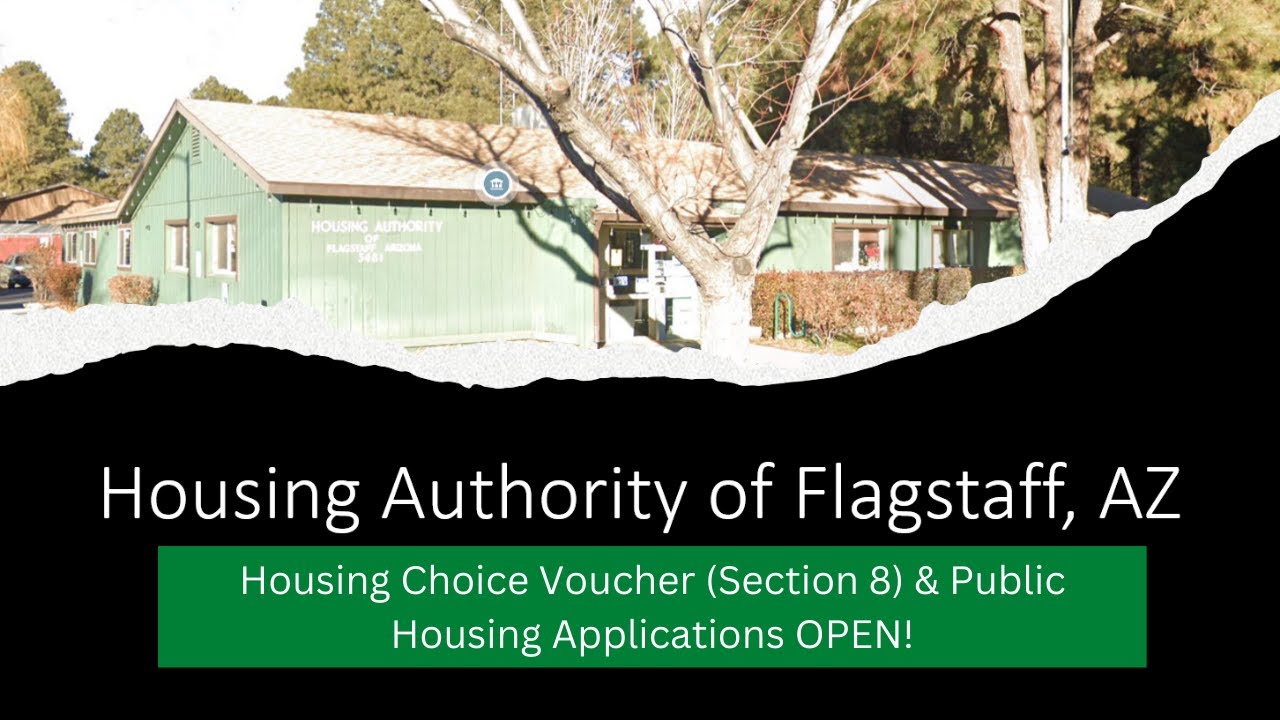Flagstaff, AZ Housing Auth ACCEPTING APPLICATIONS 4 SECTION 8