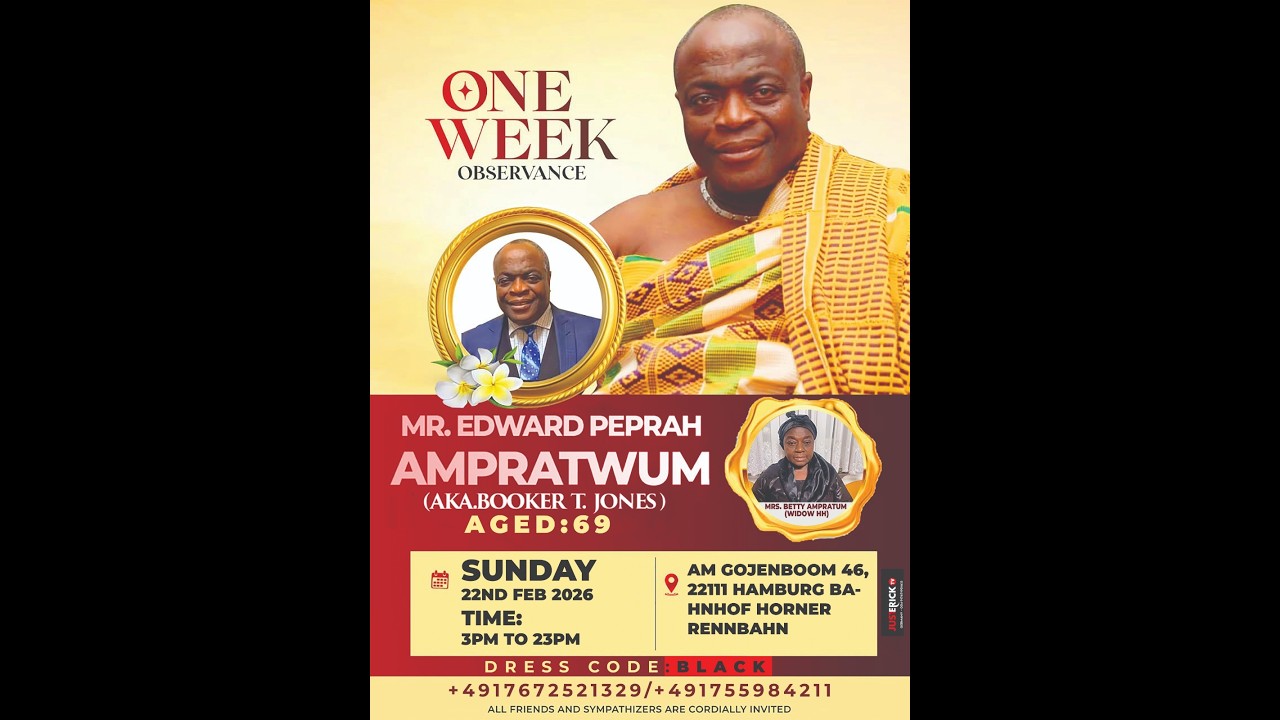 ONE WEEK OBSERVANCE OF THE LATE MR  EDWARD PEPRAH AMPRATWUM