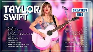 Taylor Swift Songs Playlist 2024 ~ Taylor Swift Greatest Hits