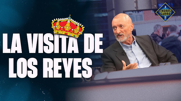 La visita de los Reyes y Pedro Sánchez a Valencia  - Arturo Pérez-Reverte - El Hormiguero