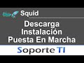 Squid - Descarga e instalación