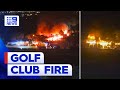 Fire engulfs one of Queensland’s oldest and most historic golf clubs | 9 News Australia