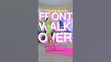 LEARN FRONT WALK OVER IN 4 EASY STEPS🤸‍♀️ | Bella Plourde