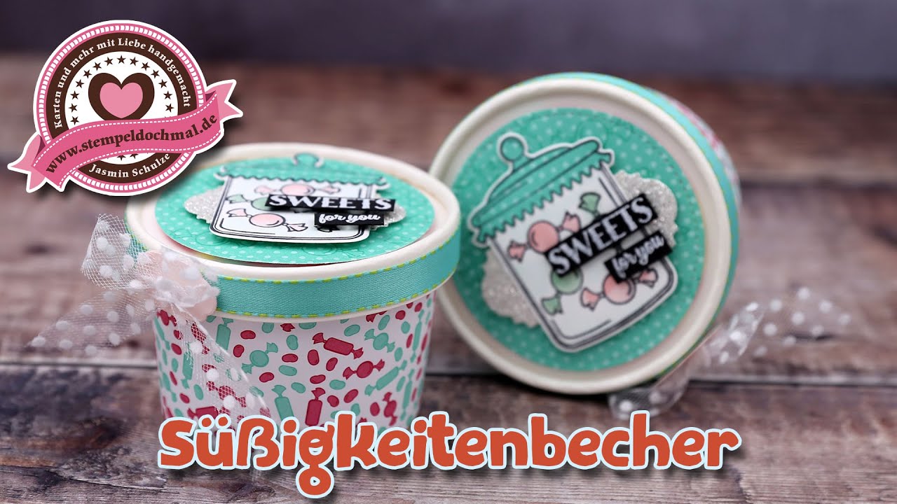 Tutorial: Süßigkeitenbecher - Kreativ mit Stampin&amp;#39; Up! - YouTube