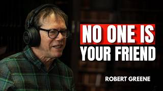 Why No One Is Your Real Friend | Stop Expecting Loyalty | Robert Greene Motivational Speech