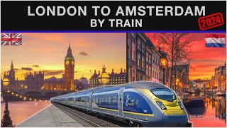 London to Amsterdam by Train (2024)