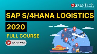 SAP S/4HANA Logistics 2020 Full Course | ZaranTech