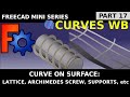 Learn freecad curves workbench 17 curve on surface lattice archimedes screw supports and braces