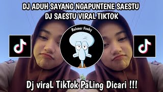 Download Lagu DJ ADUH SAYANG NGAPUNTENE SAESTU | DJ SAESTU VIRAL TIKTOK TERBARU 2025 YANG KALIAN CARI ! MP3 Download Lagu DJ ADUH SAYANG NGAPUNTENE SAESTU | DJ SAESTU VIRAL TIKTOK TERBARU 2025 YANG KALIAN CARI ! MP3