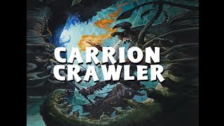 Dungeons and Dragons Lore: Carrion Crawler