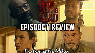 FEAR THE WALKING DEAD SEASON 7 EPISODE 11 'OFELIA' REVIEW!!!