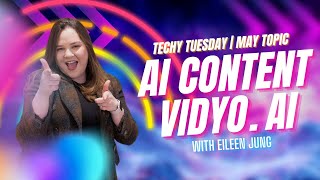 Techy Tuesday - How to Create AI Content with Vidyo.Ai