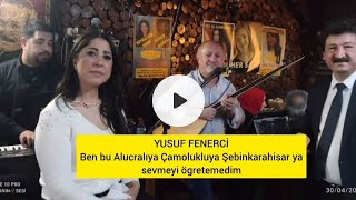Yusuf Fenerci̇. Benbu Alucralıya Çamolukluya Şebinkarahisar Sevmeyi Öğretemedim. Resimi