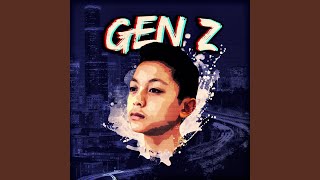 Vignette de la vidéo "Release - GEN Z"
