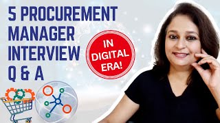 Procurement Manager Interview Questions - Technology, E-Commerce & Digitization |Procurement Officer