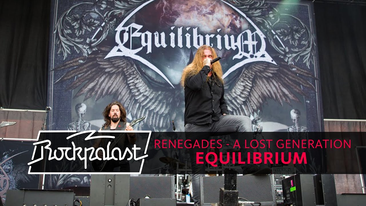 Renegades – A Lost Generation  | Equilibrium live | Rockpalast 2019