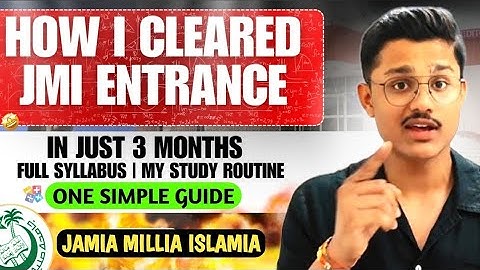 JMI ENTRANCE STRATEGY💯 Jamia Entrance Guide | Jamia Millia Islamia Entrance Exam Syllabus #jmi