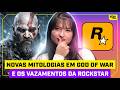 NOVO GOD OF WAR EM VÁRIAS MITOLOGIAS E OS VAZAMENTOS NA ROCKSTAR | FGN Direct #40