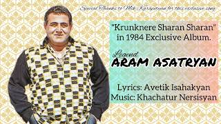 Aram Asatryan - Krunknere Sharan Sharan (NEW 2022 EXCLUSIVE RELEASE)