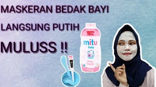 MASKER BEDAK BAYI BIKIN MUKA AUTO PUTIH MULUSS !!