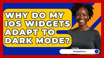 Why Do My iOS Widgets Adapt To Dark Mode? - Be App Savvy