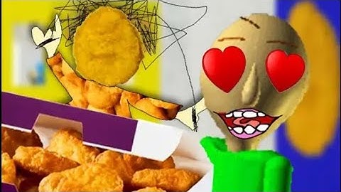 Baldi Likes Chicken Nuggets