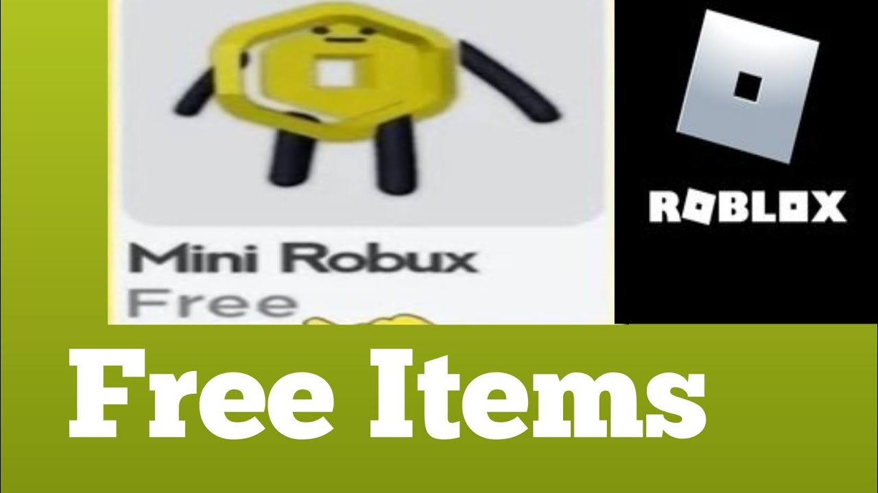 HOW TO GET MINI ROBUX ITEMS.NEW UPDATE - YouTube