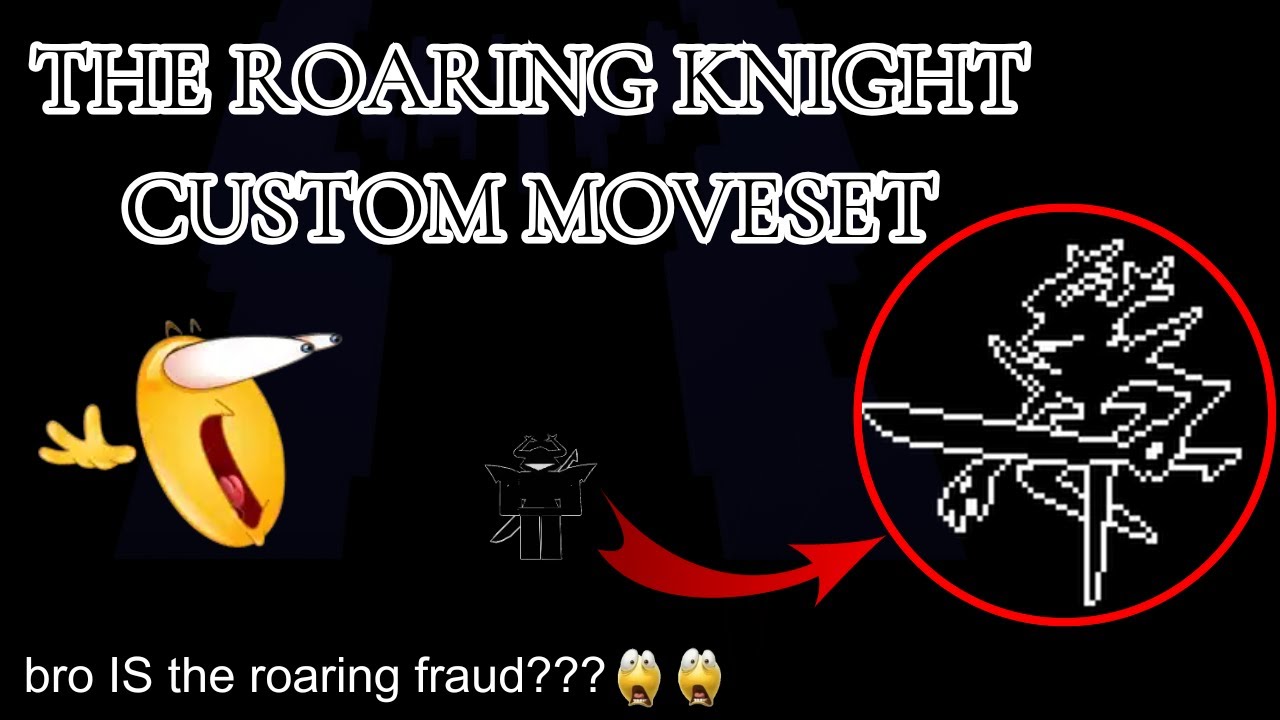 [SKILL BUILDER] THE ROARING KNIGHT Custom Moveset Showcase | Jujutsu ...