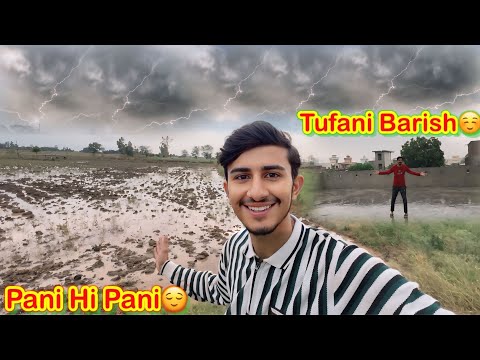 Tufani Barish😱Village Mein Har Jagah Pani Hi Pani Ho Gaya☺️Barish Mein Full Enjoy Kiya😍/koki pendu