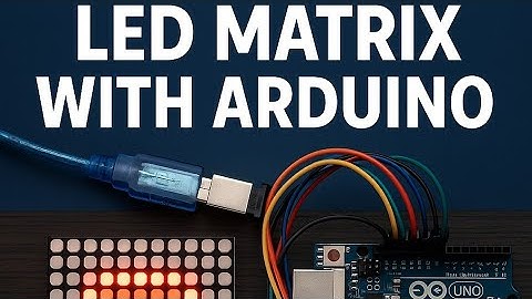 LED Matrix with Arduino | DIY Scrolling Text & Animations