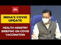 Covid-19 Latest News Update: Health Ministry Briefing On Coronavirus Vaccination In India