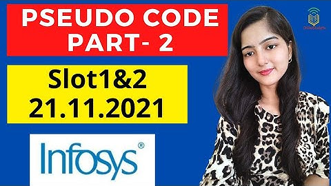 Infosys Slot 1&2 10:00AM PSEUDO CODE Questions | Infosys slot 1 Questions|21.11.21 Analysis| Part 2