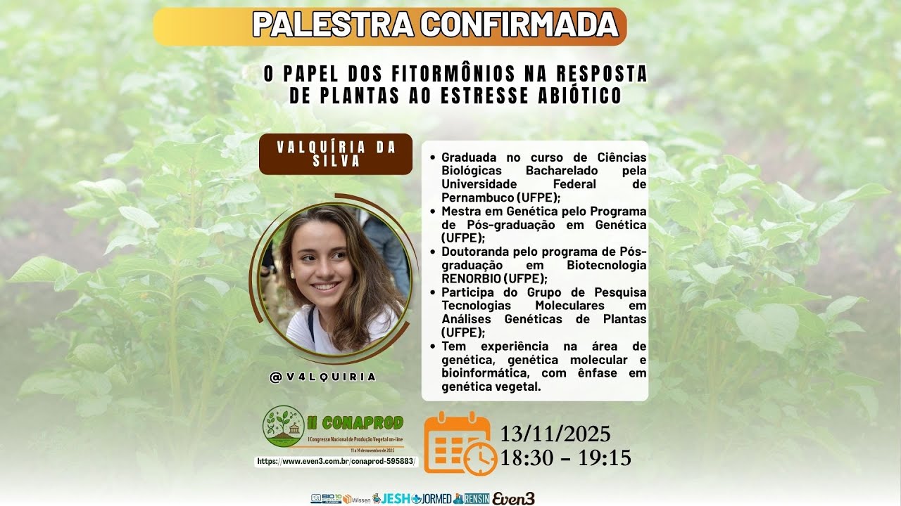Palestra: O Papel dos Fitormônios na Resposta de Plantas ao Estresse Abiótico