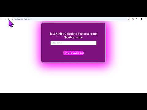 Input box in HTML | For Loop in JavaScript | Calculate Factorial of Input box value using JavaScript