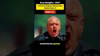 Yumurta Kapıya Dayanınca Gelen İman :) / Evan Almighty - 2007