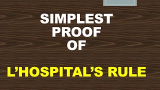 'Proof' of L'Hospital's Rule