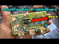 Amplifier Bass treble board New ic || 4558L Amp BT board || Electronics Verma