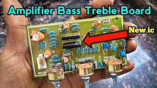 Amplifier Bass treble board New ic || 4558L Amp BT board || Electronics Verma