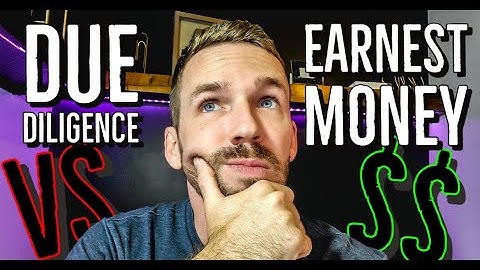 Due Diligence vs Earnest Money