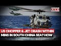 US Navy's Helicopter, Stealth Jet Crash Within 30 Minutes Over South China Sea? What Happened?