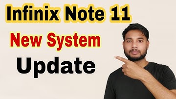 Infinix Note 11 System Update | Infinix Note 11 Update